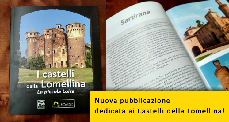 Nuova pubblicazione “I Castelli della Lomellina, la piccola Loira”